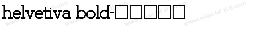 helvetiva bold字体转换